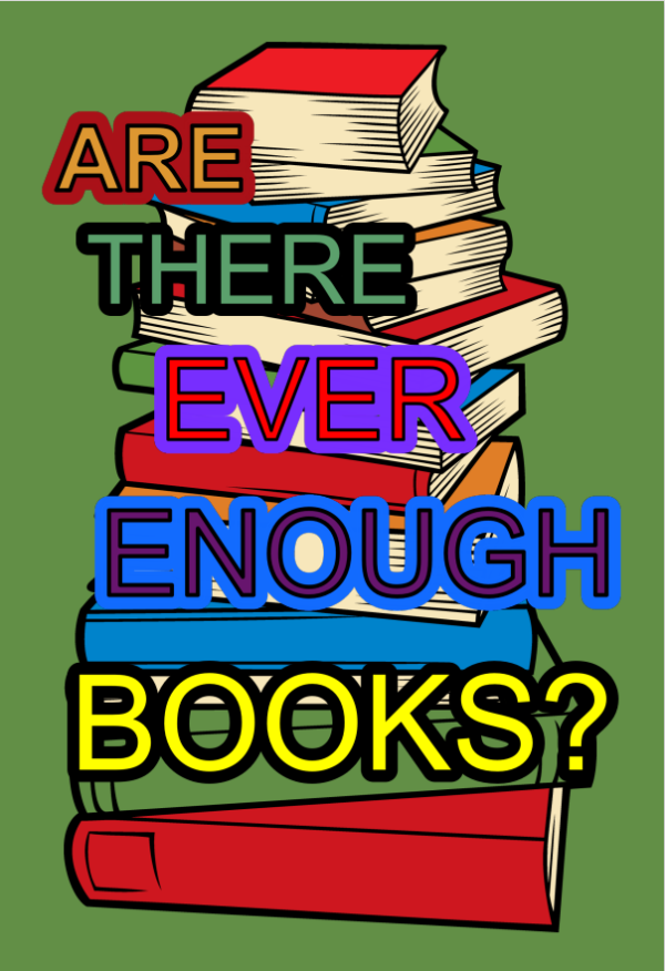 Are there ever enough books 6x9 lined journal for women men children book lovers